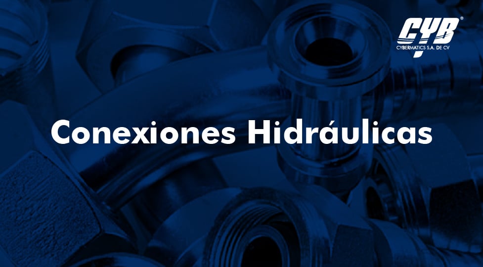 https://cybermatics.com.mx/hubfs/Conexiones%20hidr%C3%A1ulicas%202.jpg